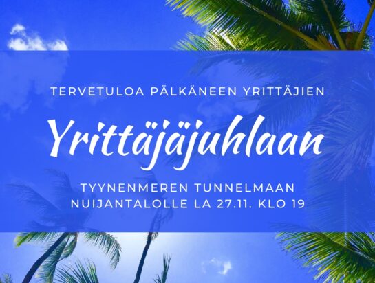 Pälkäneen Yrittäjien Yrittäjäjuhla kutsu 2021