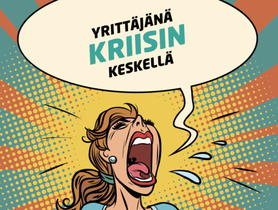 Kriisiviestinnän valmennus yrittäjille