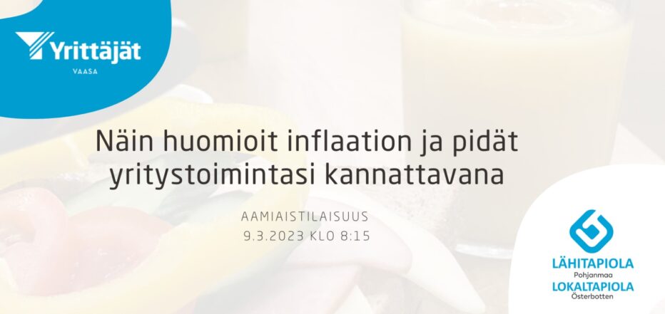 Aamiastilaisuus LähiTapiolan kanssa Vaasan Yrittäjät