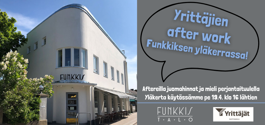 Sastamalan Yrittäjien after workit Funkkistalon yläkerrassa pe 19.4.2024