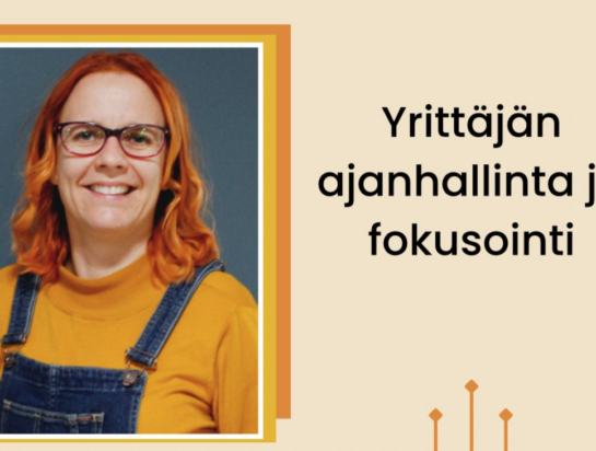 Hanna Häppölä, yrittäjän ajanhallinta ja fokusointi