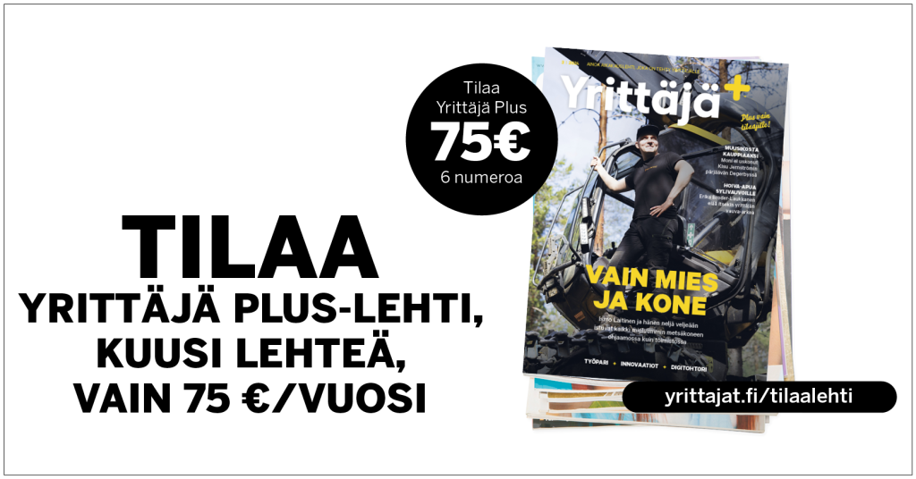 Tilaa Yrittäjä Plus!